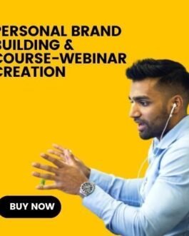 Personal Brand Building & Course-Webinar Creation