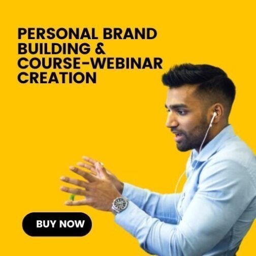 Personal Brand Building & Course-Webinar Creation