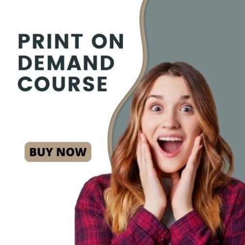 Print on Demand Course